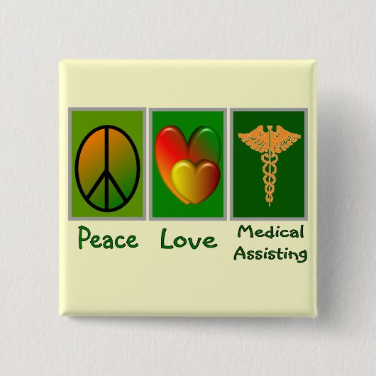 Peace Love Medical Assisting Vierkante Button 5,1 Cm (Voorkant)