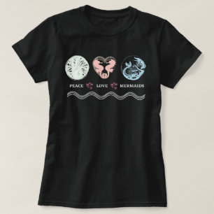 Peace Love Mermaids Artsy T-Shirt