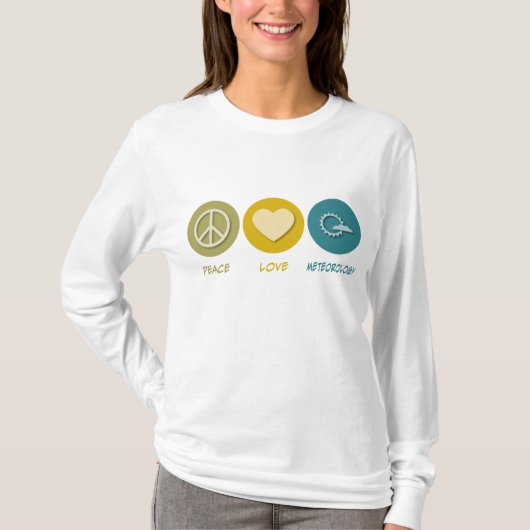 Peace Love Meteorology T-shirt (Voorkant)