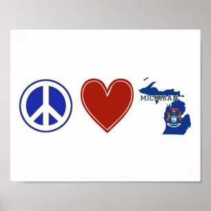 Peace Love Michigan with State Shaped Flag Poster