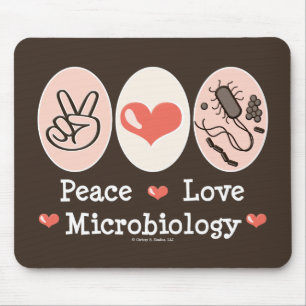 Peace Love Microbiology Mousepad Muismat