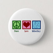 Peace Love Midwifery Cute Midechtgenote Ronde Button 5,7 Cm (Voorkant)