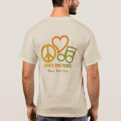 Peace Love Muziek aangepaste shirten & jassen T-shirt (Achterkant)