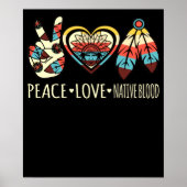 Peace Love native Blood American Day Pride Support Poster (Voorkant)