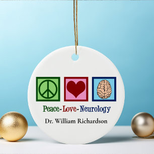 Peace Love Neurology Custom Neuroloog Keramisch Ornament