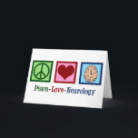 Peace Love Neurology Feestdagen Kaart<br><div class="desc">Peace Love Neurology-kerstkaarten voor een neuroloog die gespecialiseerd is in hersenaandoeningen en neurowetenschappen. Een coole neurochirurg of neurologisch verpleegkundige cadeau.</div>