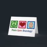 Peace Love Neurology Feestdagen Kaart<br><div class="desc">Peace Love Neurology-kerstkaarten voor een neuroloog die gespecialiseerd is in hersenaandoeningen en neurowetenschappen. Een coole neurochirurg of neurologisch verpleegkundige cadeau.</div>