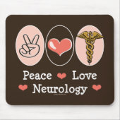 Peace Love Neurology Neuroloog Mousepad Muismat (Voorkant)