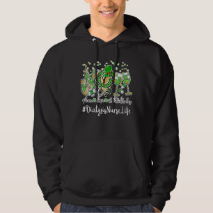 Peace Love Neurse St Patrick Day 2022 Dialysis Nur Hoodie
