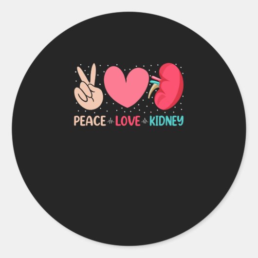 Peace Love Nieren - Nephrology Dialyse Tech Neurse Ronde Sticker (Voorkant)