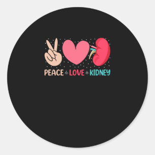 Peace Love Nieren - Nephrology Dialyse Tech Neurse Ronde Sticker