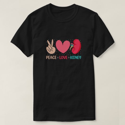 Peace Love Nieren - Nephrology Dialyse Tech Neurse T-shirt (Design voorkant)