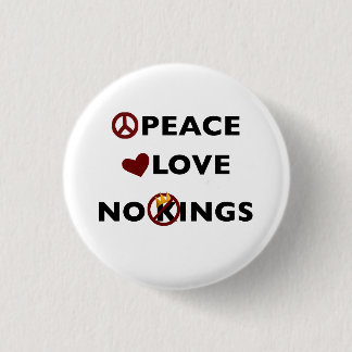 Peace Love No Kings Symbols Inspirational Ronde Button 3,2 Cm