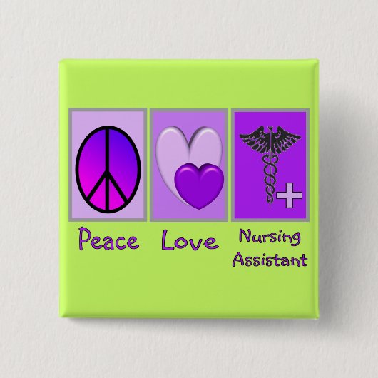 Peace Love Nursing Assistant Vierkante Button 5,1 Cm (Voorkant)