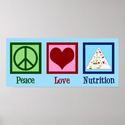Peace Love Nutrition Poster (Voorkant)