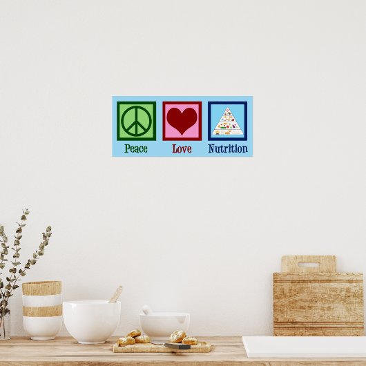 Peace Love Nutrition Poster (Keuken)
