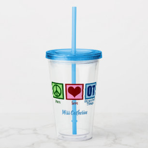 Peace Love Occupational Therapy Cute OT Acryl Drinkbeker