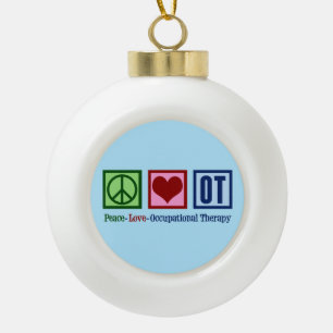 Peace Love Occupational Therapy Keramische Bal Ornament