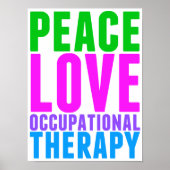 Peace Love Occupational Therapy Mooi OT Poster (Voorkant)
