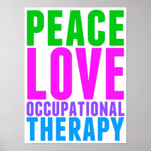 Peace Love Occupational Therapy Mooi OT Poster