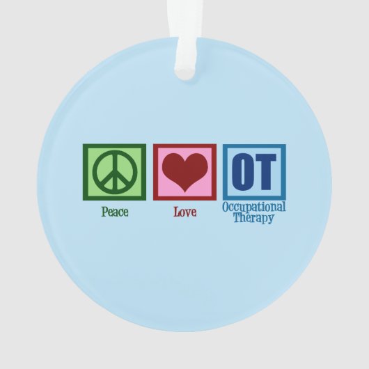 Peace Love Occupational Therapy OT Blue Ornament (achterkant)