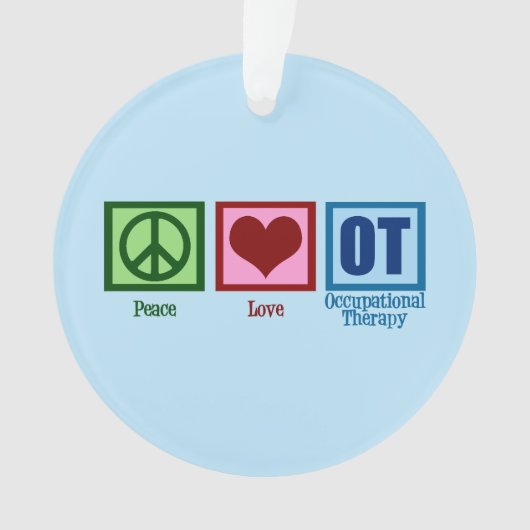 Peace Love Occupational Therapy OT Blue Ornament (voorkant)