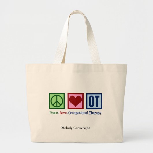 Peace Love Occupational Therapy Personeelsgebonden Grote Tote Bag (Voorkant)