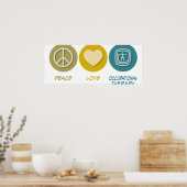 Peace Love Occupational Therapy Poster (Keuken)