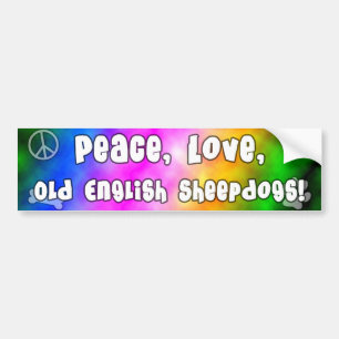 Peace Love Old English Sheepdogs Bumpersticker