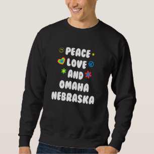 Peace Love Omaha Nebraska Patriotic Ne Patriotisme Trui