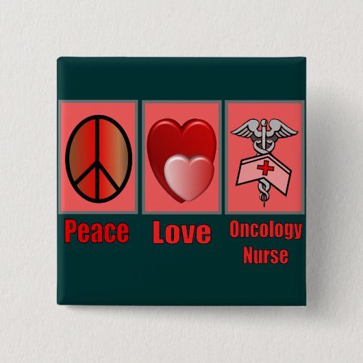 Peace Love ONCOLOGY Nurse Vierkante Button 5,1 Cm (Voorkant)