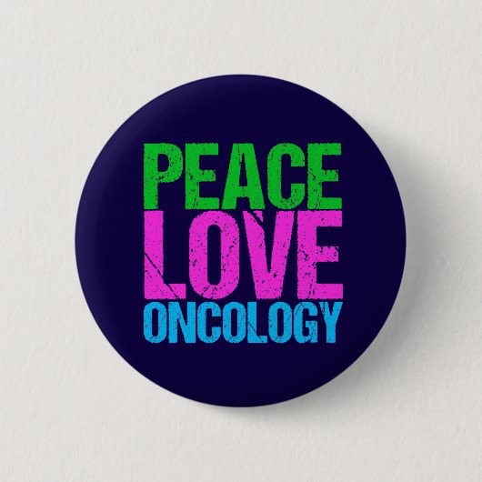 Peace Love Oncology Ronde Button 5,7 Cm (Voorkant)