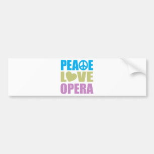 Peace Love Opera Bumpersticker