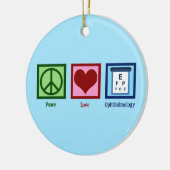 Peace Love Ophthalmology Keramisch Ornament (Links)
