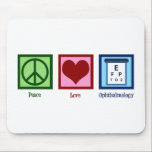 Peace Love Ophthalmology Muismat<br><div class="desc">Peace Love Ophthalmology. Een coole oftalmoloog cadeau voor een oogarts van osteopathisch geneesmiddel voor gezichtsstoornissen.</div>