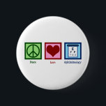 Peace Love Ophthalmology Ronde Button 5,7 Cm<br><div class="desc">Peace Love Ophthalmology. Een coole oftalmoloog cadeau voor een oogarts van osteopathisch geneesmiddel voor gezichtsstoornissen.</div>