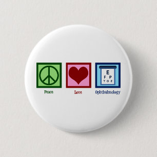 Peace Love Ophthalmology Ronde Button 5,7 Cm
