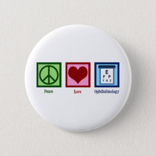 Peace Love Ophthalmology Ronde Button 5,7 Cm