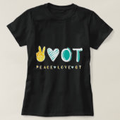 Peace Love OT OTA T-shirt, Occupational Therapy Th T-shirt (Design voorkant)