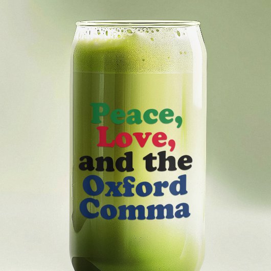 Peace Love Oxford Comma English Grammar Humor Blikvorm Glas
