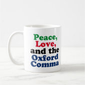 Peace Love Oxford Comma English Grammar Humor Koffiemok (Links)