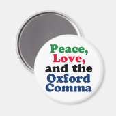 Peace Love Oxford Comma English Grammar Humor Magneet (Voorkant / Achterkant)