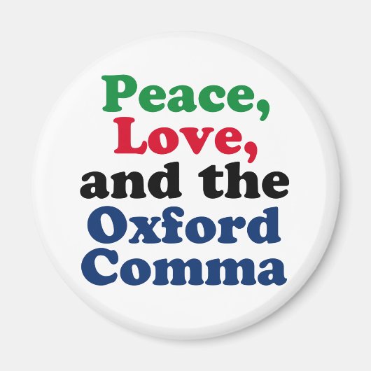 Peace Love Oxford Comma English Grammar Humor Magneet (Voorkant)