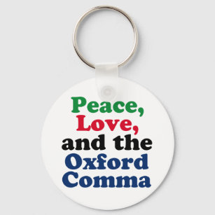 Peace Love Oxford Comma English Grammar Humor Sleutelhanger