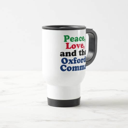 Peace Love Oxford Comma Funny English Grammar Reisbeker