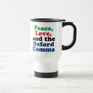 Peace Love Oxford Comma Funny English Grammar Reisbeker