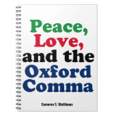 Peace Love Oxford Comma Funny Grammar Custom Notitieboek (Voorkant)