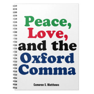 Peace Love Oxford Comma Funny Grammar Custom Notitieboek