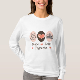 Peace Love Pageants Hoodie T-shirt