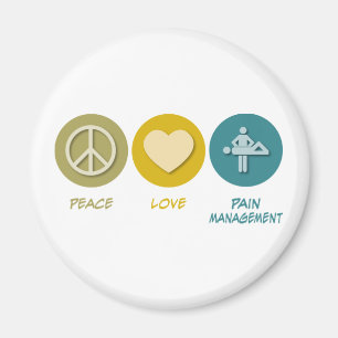 Peace Love Pain Management Magneet